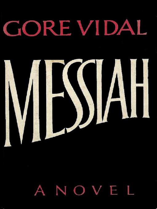 Title details for Messiah by Gore Vidal - Available